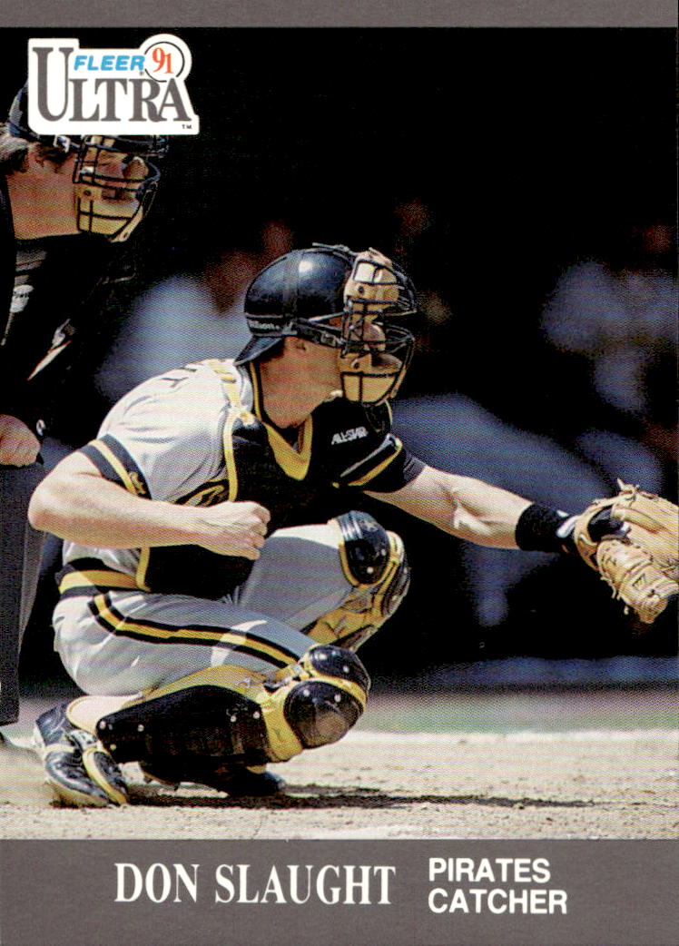 DON SLAUGHT 1991 Fleer Ultra Baseball