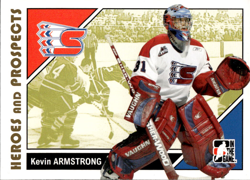 KEVIN ARMSTRONG 2007-08 In the Game Heroes and Prospects 