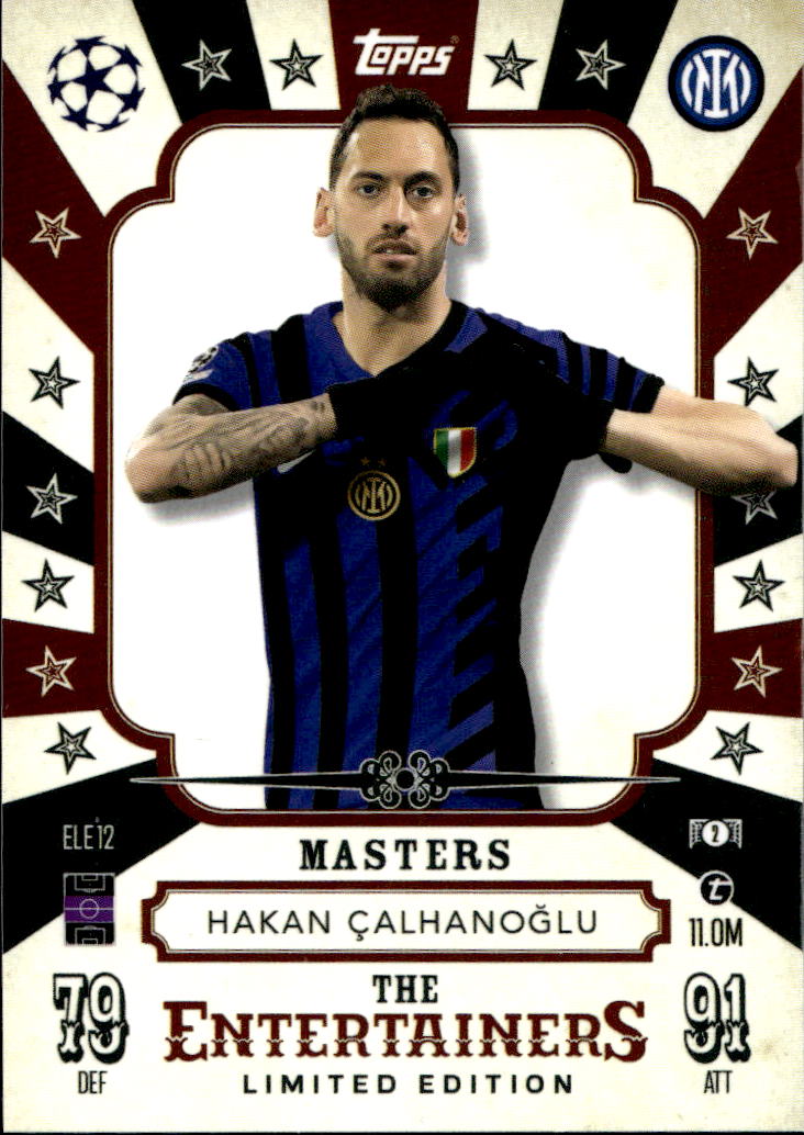 Limited Edition The Entertainers HAKAN CALHANOGLU 24-25 Match Attax UCL