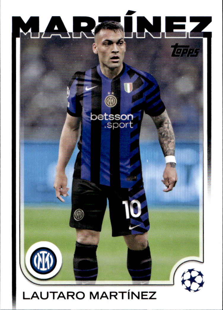 LAUTARO MARTINEZ 24-25 Topps UEFA Club Competitions