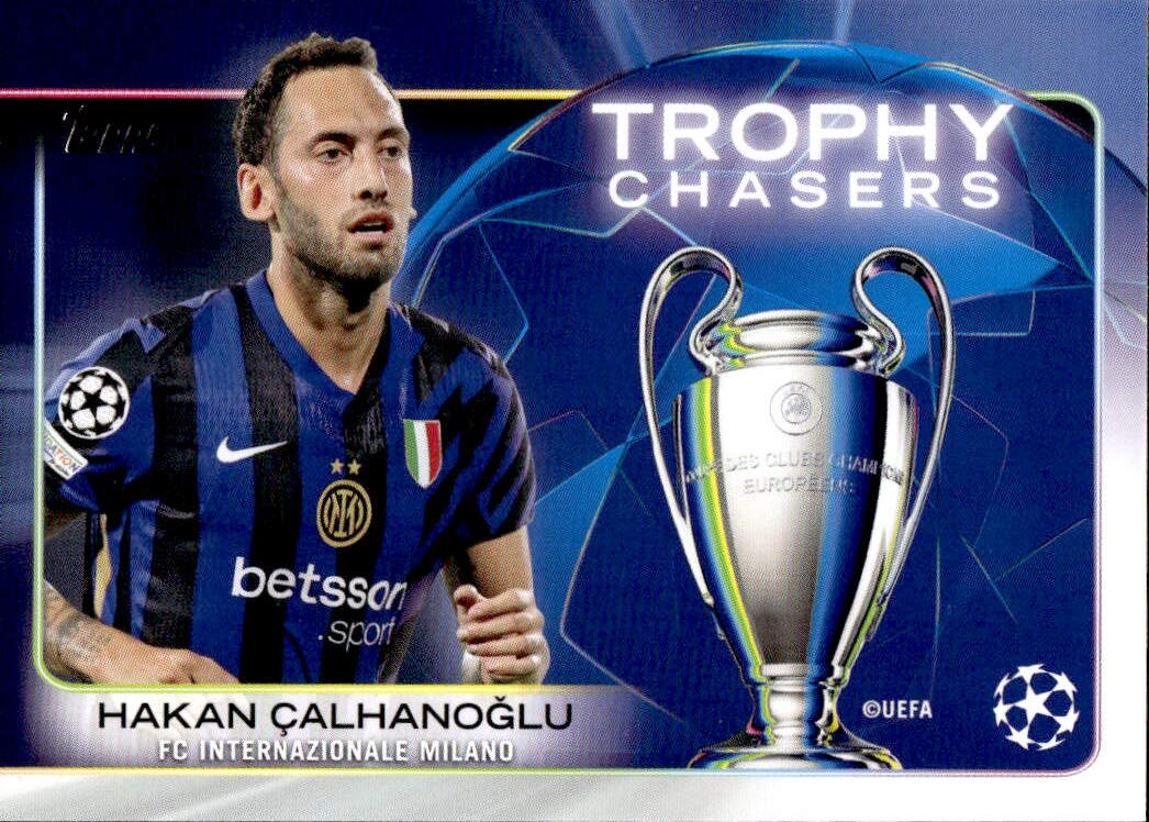 Trophy Chasers HAKAN CALHANOGLU 24-25 Topps UEFA Club Competitions