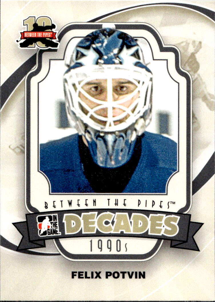 Decades FELIX POTVIN 11-12 In the Game Between the Pipes