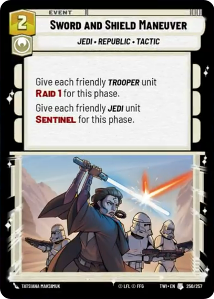 SWORD AND SHIELD MANEUVER - Unlimited Twilight of the Republic