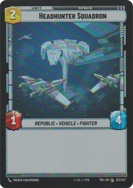 HEADHUNTER SQUADRON - Unlimited Twilight of the Republic