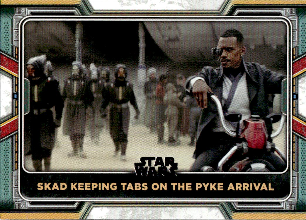 Skad Keeping Tabs on the Pyke Arrival 2022 Topps The Book of Boba Fett