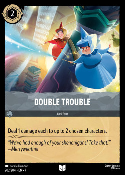 DOUBLE TROUBLE