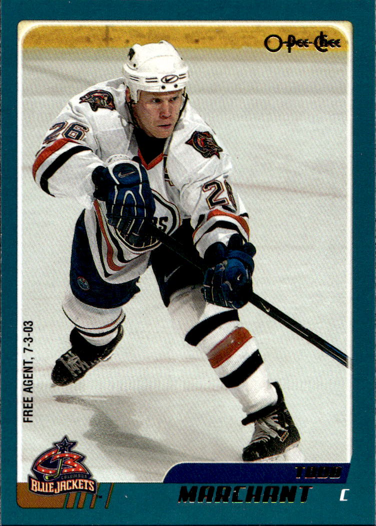 TODD MARCHANT 03-04 O-Pee-Chee