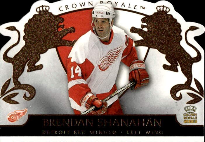 BRENDAN SHANAHAN 02-03 Pacific Crown Royale