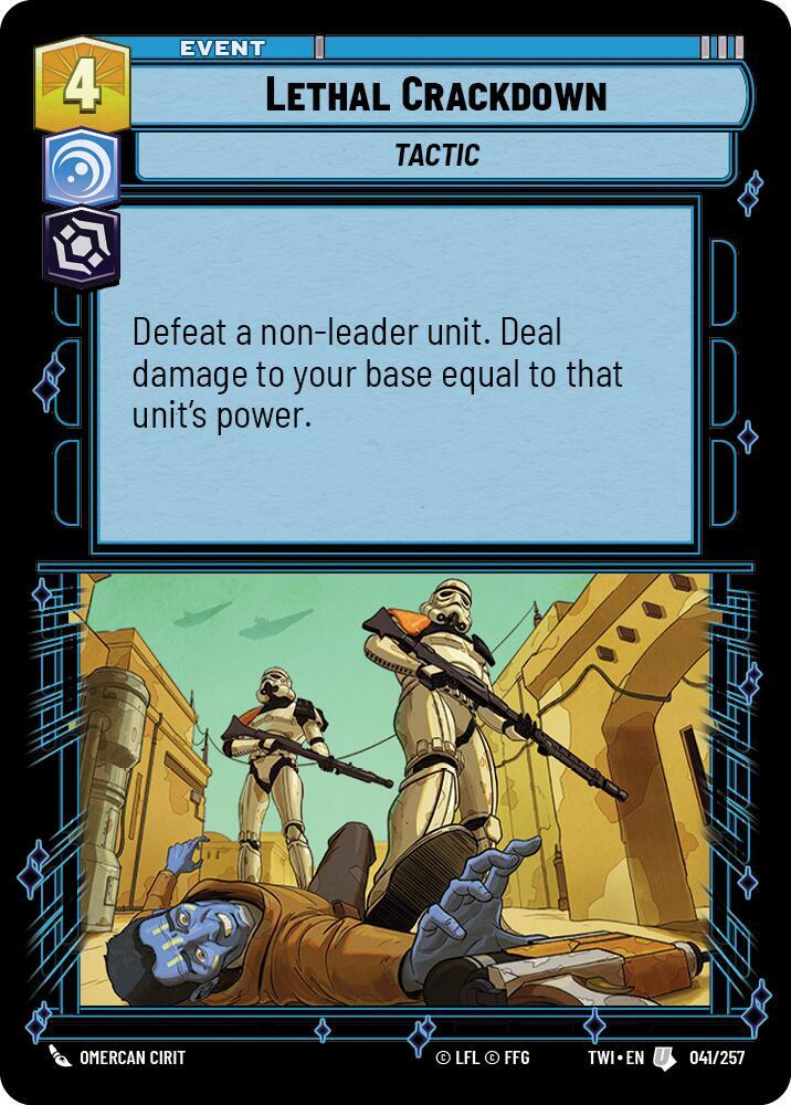 LETHAL CRACKDOWN - Unlimited Twilight of the Republic