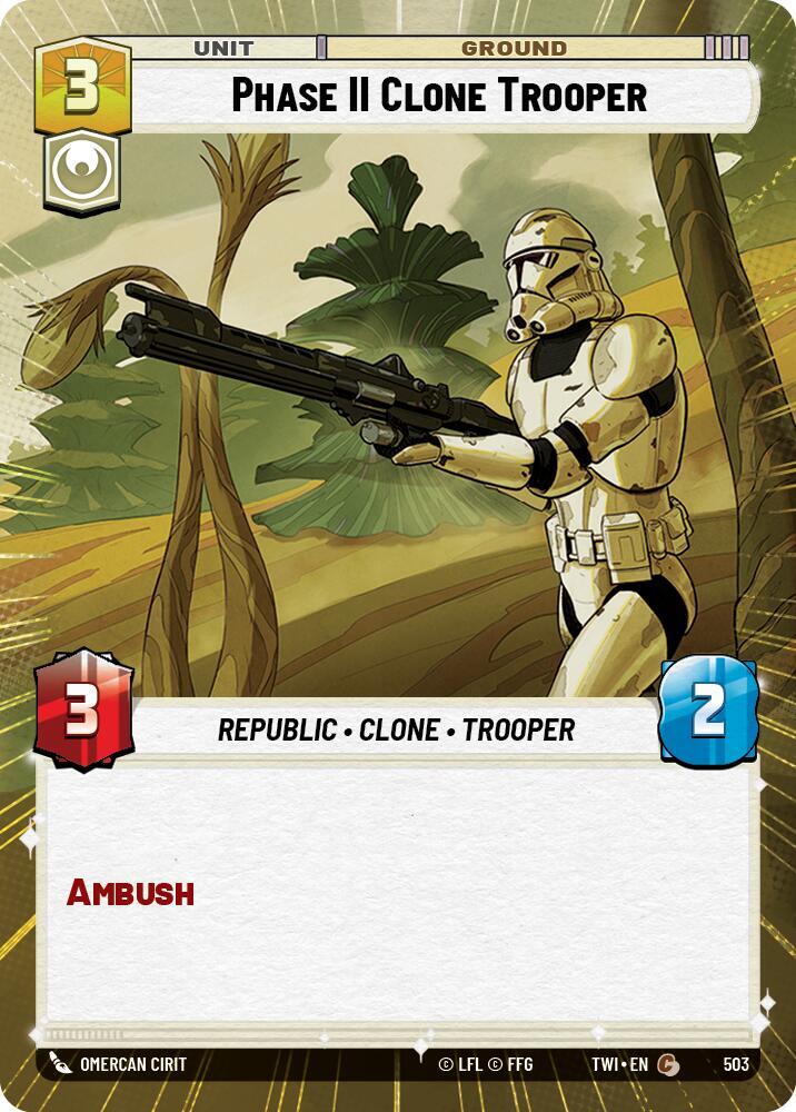 Hyperspace Foil - PHASE II CLONE TROOPER - Unlimited Twilight of the Republic