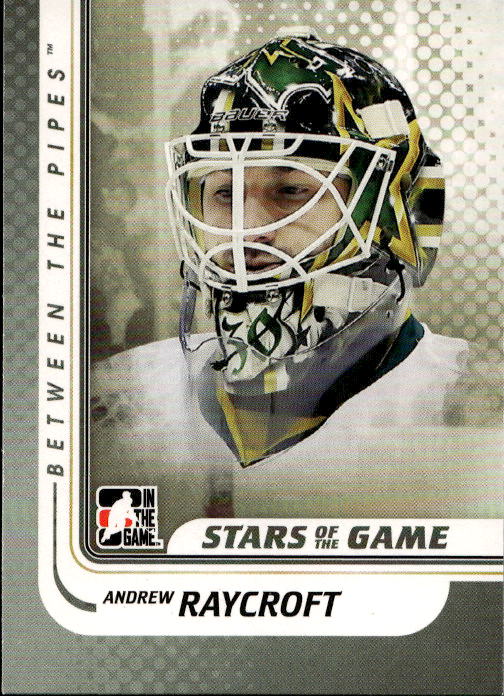 ANDREW RAYCROFT 10-11 In the Game Between the Pipes