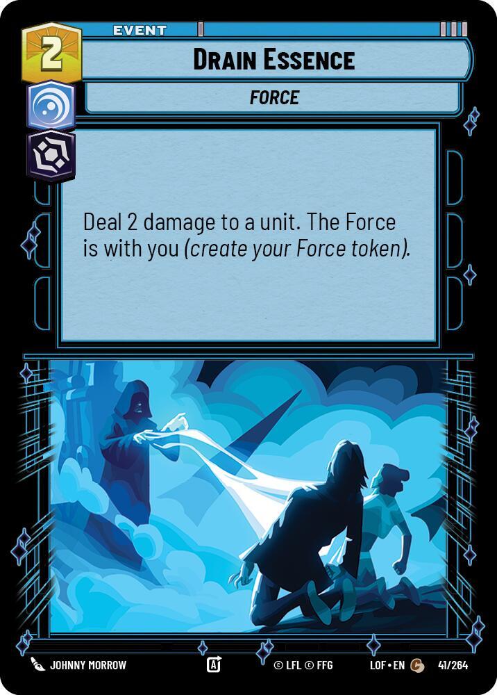 DRAIN ESSENCE - Unlimited Legends of the Force