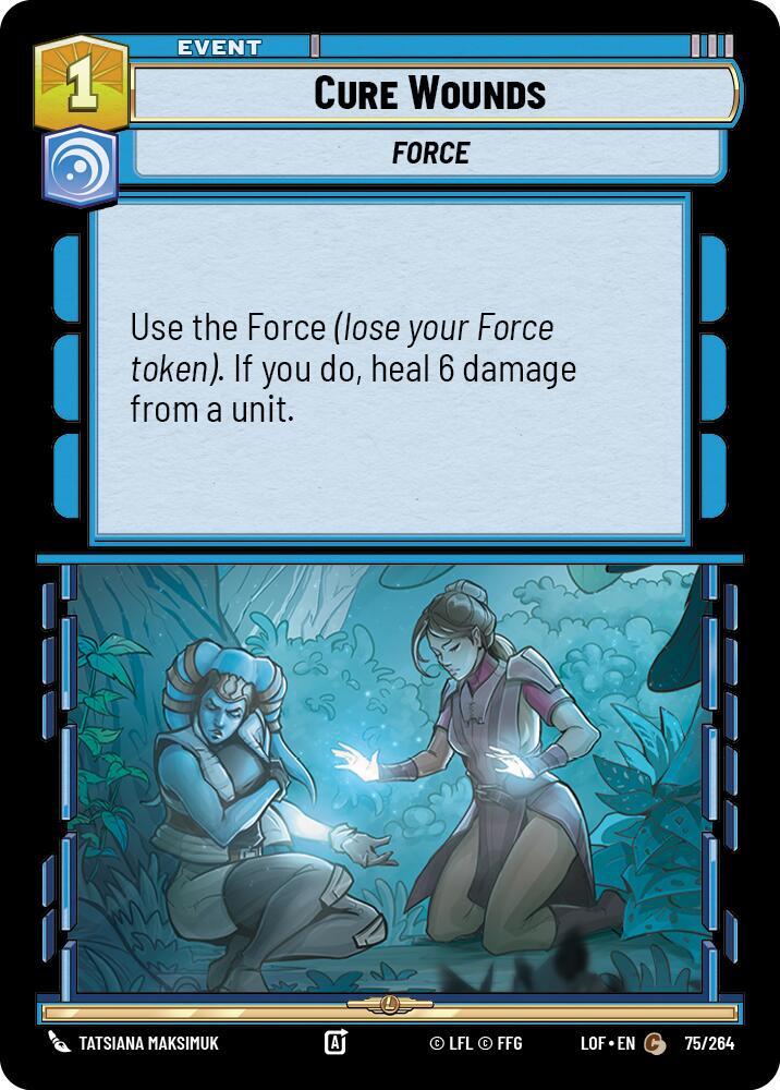 CURE WOUNDS - Unlimited Legends of the Force