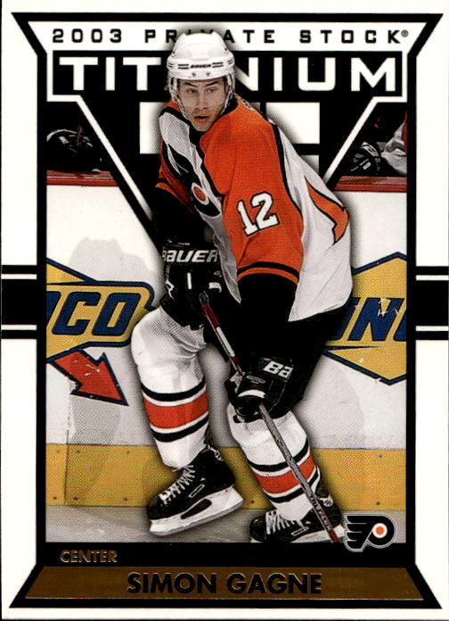 SIMON GAGNE 02-03 Pacific Private Stock Titanium