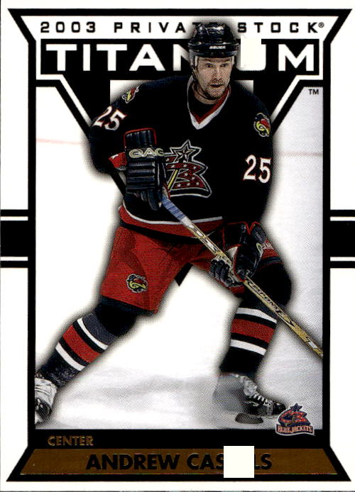 ANDREW CASSELS 02-03 Pacific Private Stock Titanium