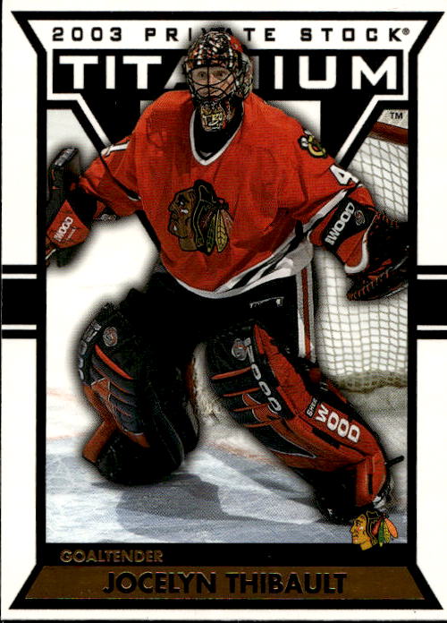 JOCELYN THIBAULT 02-03 Pacific Private Stock Titanium