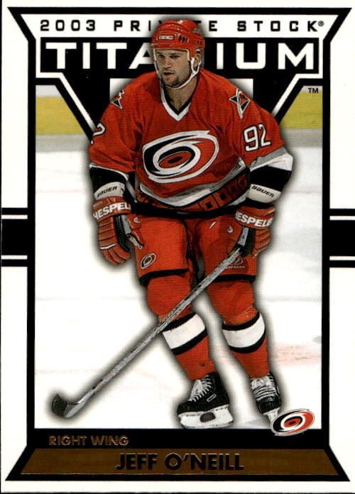 JEFF O'NEILL 02-03 Pacific Private Stock Titanium