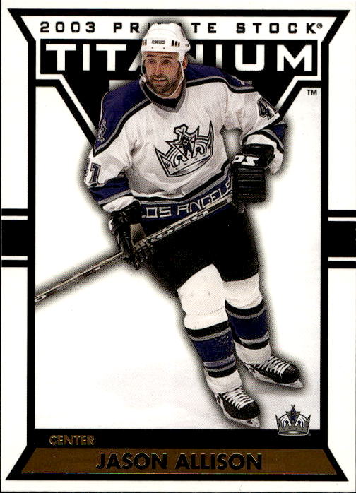 JASON ALLISON 02-03 Pacific Private Stock Titanium