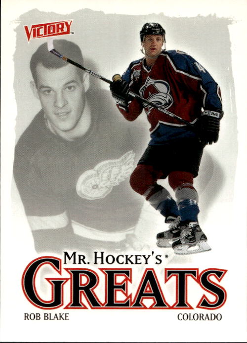 MR. Hockey's Greats ROB BLAKE 01-02 UD Victory
