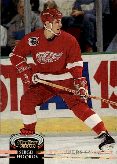Members Choice SERGEI FEDOROV 92-93 Topps Stadium Club