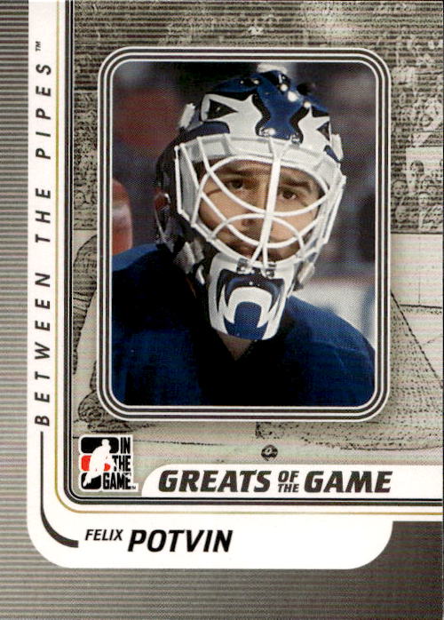Greats of the Game FELIX POTVIN 10-11 In the Game Between the Pipes