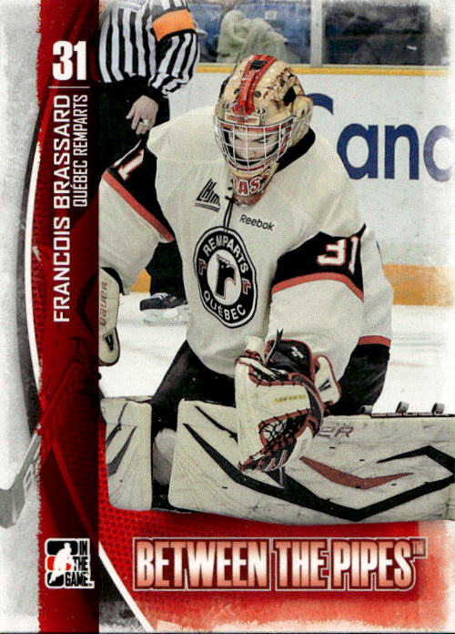 FRANCOIS BRASSARD 13-14 In the Game Between the Pipes