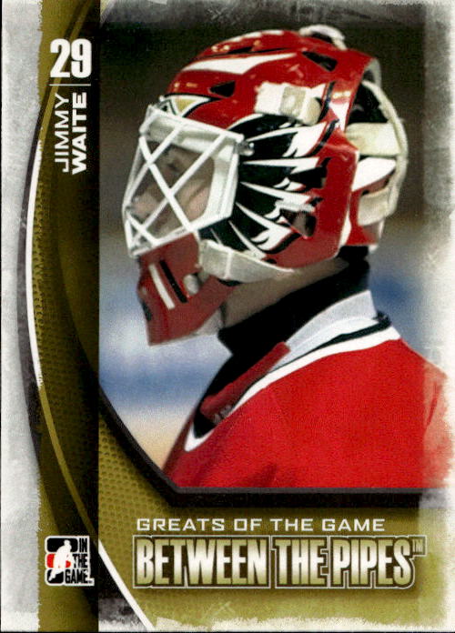 Greats of the Game JIMMY WAITE 13-14 In the Game Between the Pipes