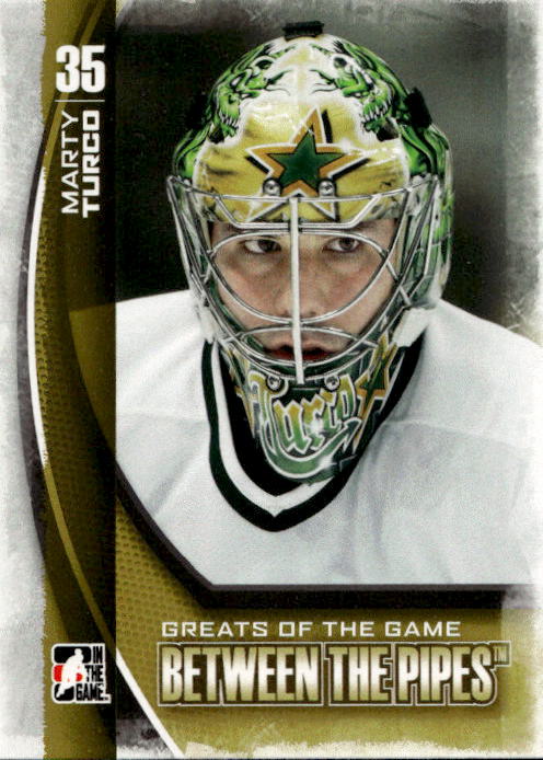 Greats of the Game MARTY TURCO 13-14 In the Game Between the Pipes